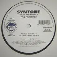 Syntone - Heal My World (The F1 Remixes)