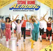 Sydne Rome - Aerobic Kondícionáló Tánc