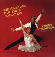 Sydney Thompson and his Orchestra - The Rumba and Paso Doble Collection