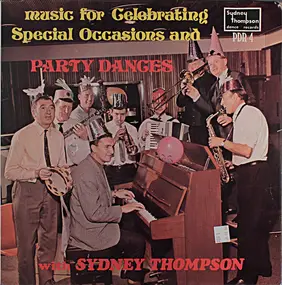 sydney thompson - Music For Celebrating Special Occasions And Party Dances