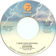 Sylvester - I (Who Have Nothing)