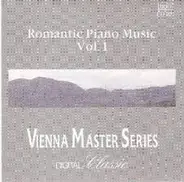 Beethoven / Schubert / Mendelssohn - Romantic Piano Music, Vol. 1