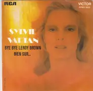Sylvie Vartan - Bye Bye Leroy Brown / Bien Sur...