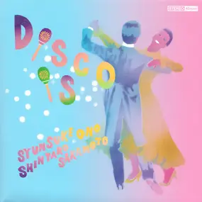 SHINTARO SAKAMOTO - Disco Is